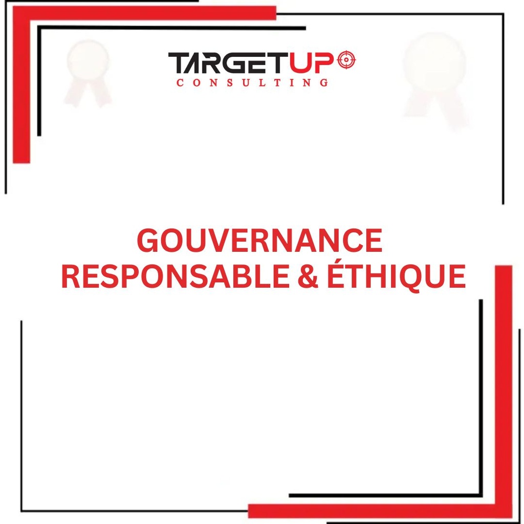 Gouvernance Responsable & Éthique
